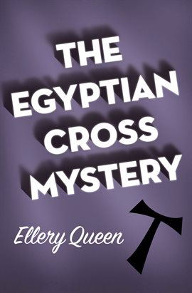 Image de couverture de The Egyptian Cross Mystery