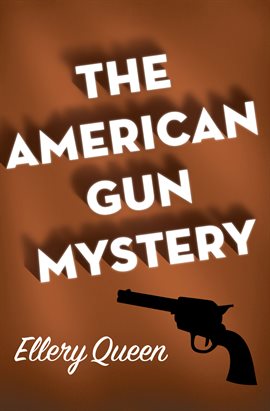 Image de couverture de The American Gun Mystery
