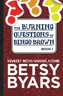 Cover image for The Burning Questions of Bingo Brown
