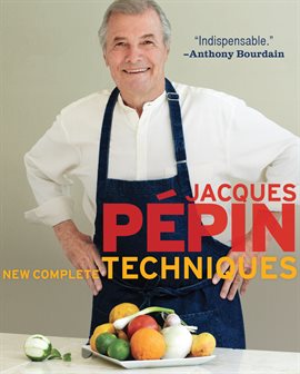 Cover image for Jacques Pépin New Complete Techniques