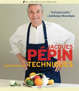 Cover image for Jacques Pépin New Complete Techniques