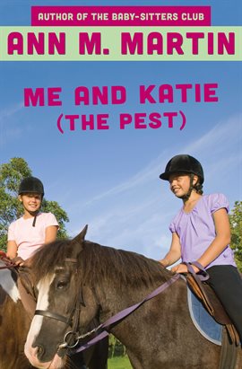 Cover image for Me and Katie (the Pest)