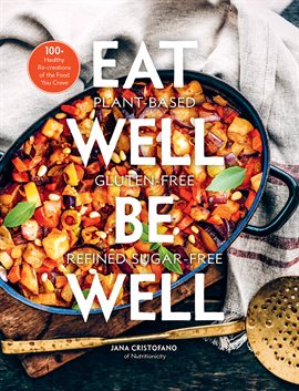 Cover image for Eat Well, Be Well