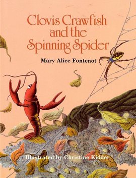 Cover image for Clovis Crawfish and the Spinning Spider