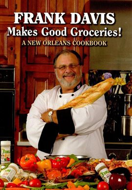 Cover image for Frank Davis Makes Good Groceries!