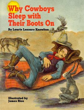 Cover image for Why Cowboys Sleep With Their Boots On