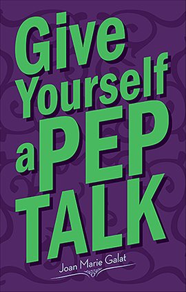 Cover image for Give Yourself a Pep Talk