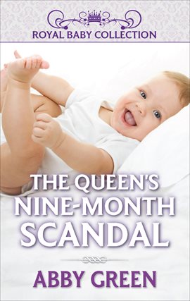 Cover image for The Queen's Nine-Month Scandal