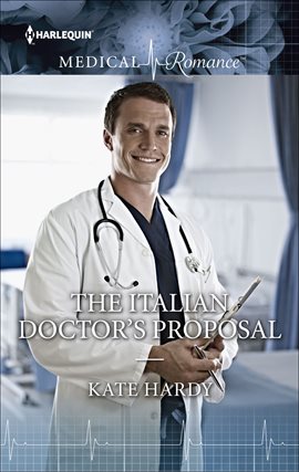 Cover image for The Italian Doctor's Proposal