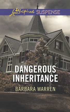 Cover image for Dangerous Inheritance