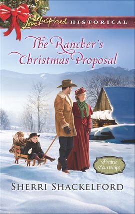 Cover image for The Rancher's Christmas Proposal