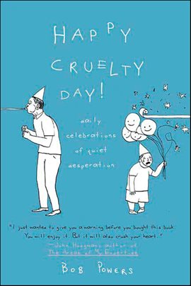 Cover image for Happy Cruelty Day!