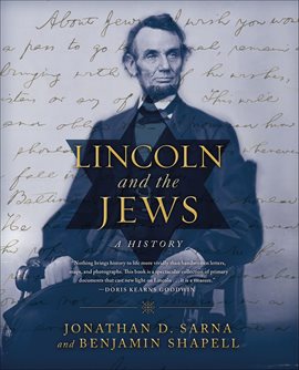 Cover image for Lincoln and the Jews Cover image for Lincoln and the Jews