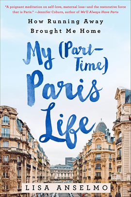 Cover image for My (Part-Time) Paris Life