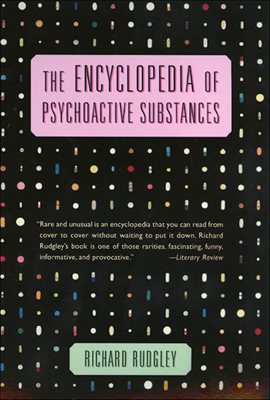 Cover image for The Encyclopedia of Psychoactive Substances