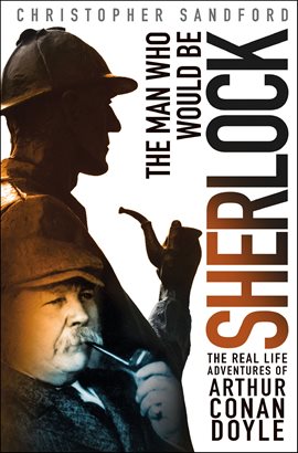 Cover image for The Man Who Would Be Sherlock