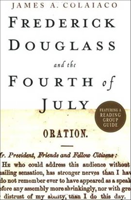 Imagen de portada para Frederick Douglass and the Fourth of July