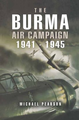 Cover image for The Burma Air Campaign, 1941–1945