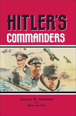 Cover image for Hitler's Commanders