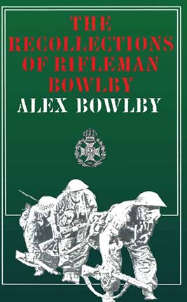 Cover image for The Recollections of Rifleman Bowlby
