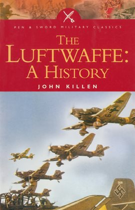 Cover image for The Luftwaffe: A History