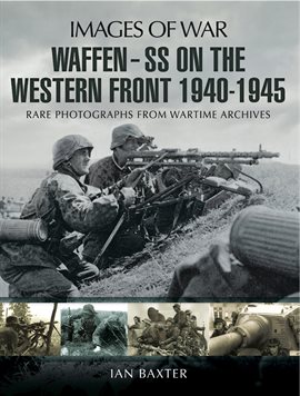 Cover image for Waffen-SS on the Western Front, 1940–1945