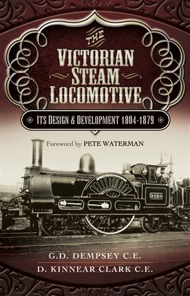 Cover image for The Victorian Steam Locomotive