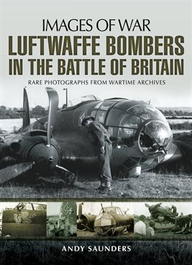 Cover image for Luftwaffe Bombers in the Battle of Britain