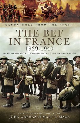 Cover image for The BEF in France, 1939–1940
