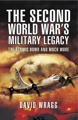 Cover image for The Second World War's Military Legacy