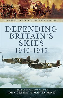 Cover image for Defending Britain's Skies, 1940–1945