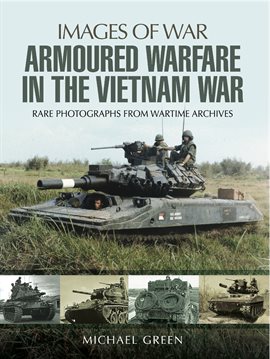 Cover image for Armoured Warfare in the Vietnam War