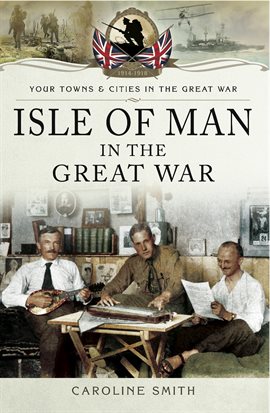 Cover image for Isle of Man in the Great War