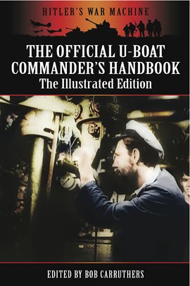 Cover image for The Official U-Boat Commanders Handbook