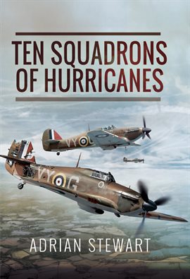 Cover image for Ten Squadrons of Hurricanes