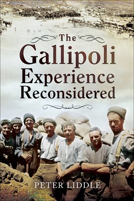 Cover image for The Gallipoli Experience Reconsidered