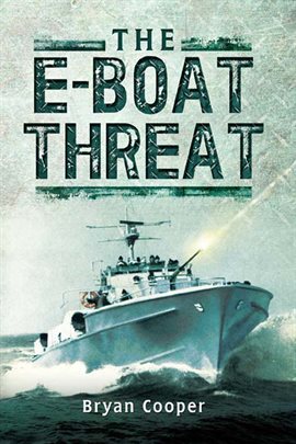 Cover image for The E-Boat Threat