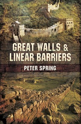 Imagen de portada para Great Walls & Linear Barriers