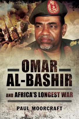 Cover image for Omar Al-Bashir and Africa's Longest War