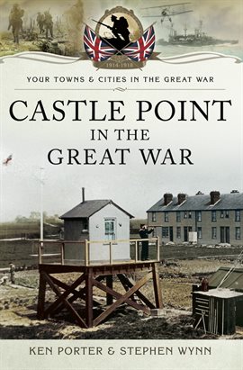 Cover image for Castle Point in the Great War
