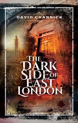 Cover image for The Dark Side of East London