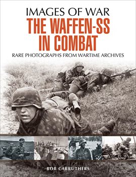 Cover image for The Waffen-SS in Combat