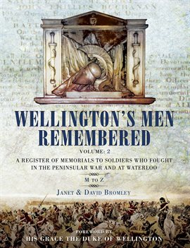 Cover image for Wellington's Men Remembered, Volume 2