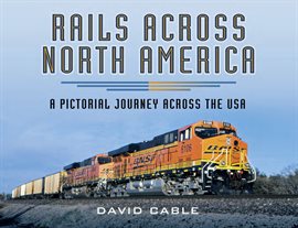 Cover image for Rails Across North America