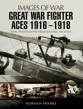 Imagen de portada para Great War Fighter Aces, 1916–1918