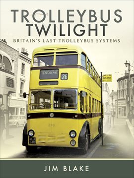 Cover image for Trolleybus Twilight
