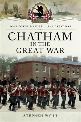 Cover image for Chatham in the Great War
