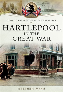 Cover image for Hartlepool in the Great War