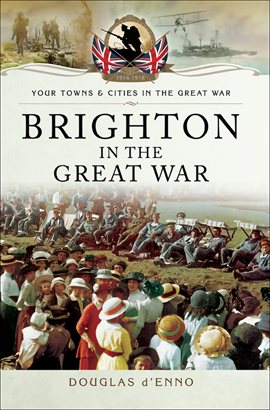 Cover image for Brighton in the Great War