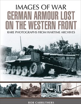 Cover image for German Armour Lost on the Western Front